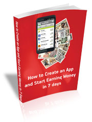 How to Create an App and Start Earning Money in 7 Days